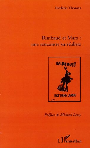 Emprunter Rimbaud et Marx : une rencontre surréaliste livre