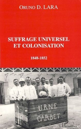 Emprunter Suffrage universel et colonisation. 1848-1852 livre