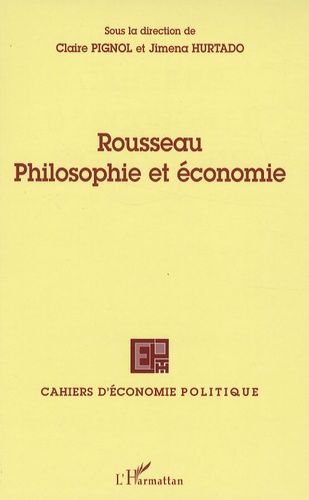 Emprunter Cahiers d'économie politique N° 53/2007 : Rousseau Philosophie et économie livre