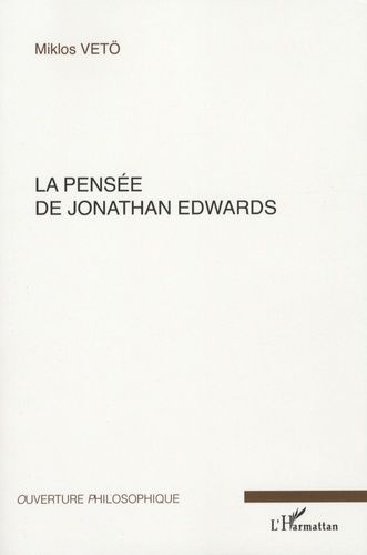 Emprunter La pensée de Jonathan Edwards. Avec une concordance des différentes éditions de ses oeuvres livre