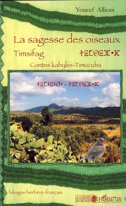 Emprunter La sagesse des oiseaux Timsifag. Contes kabyles-Timucuha, édition bilingue français-berbère livre