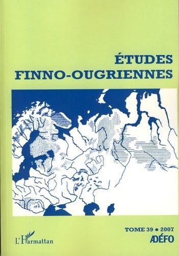 Emprunter Etudes finno-ougriennes N° 39/2007 livre