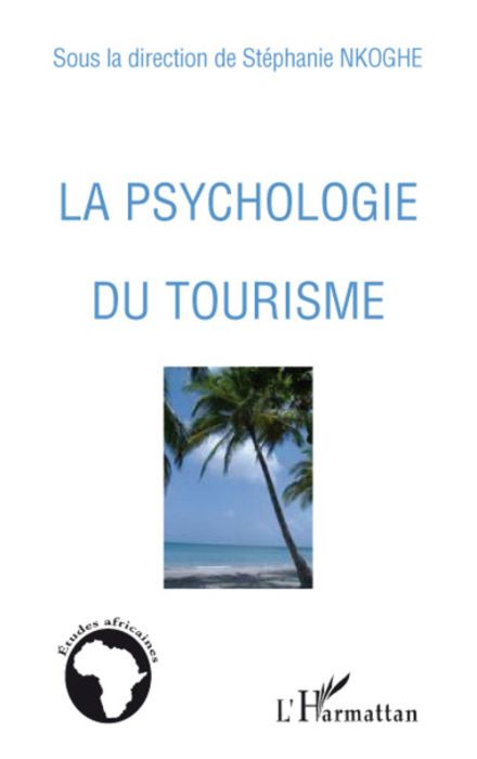 Emprunter La psychologie du tourisme livre