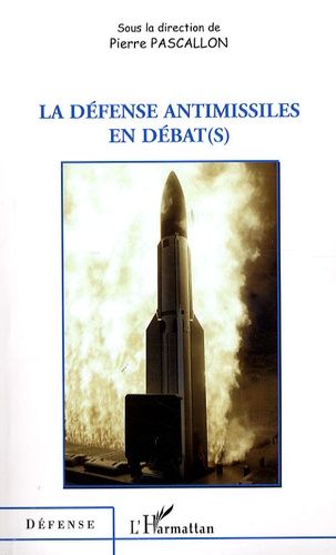 Emprunter La défense antimissiles en débat(s) livre