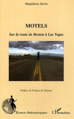 Emprunter Motels. Sur la route de Boston à Las Vegas livre
