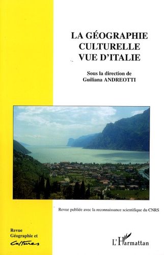Emprunter Géographie et Cultures N° 64, hiver 2007 : La géographie culturelle vue d'Italie livre