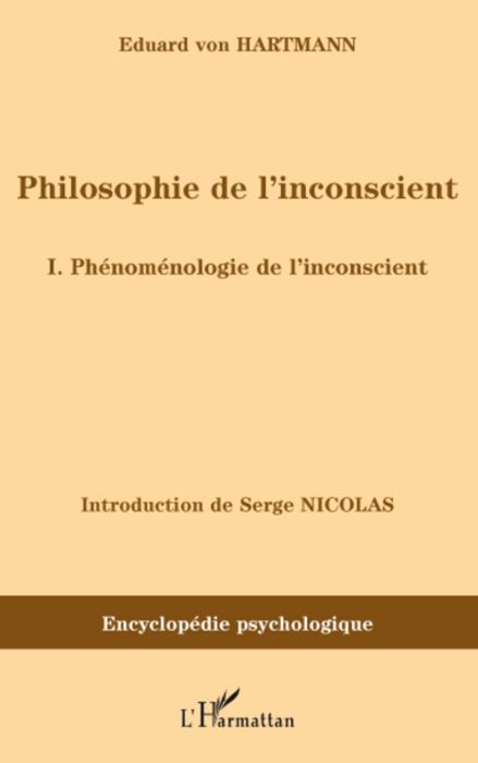 Emprunter Philosophie de l'inconscient. Volume 1, Phénoménologie de l'inconscient livre