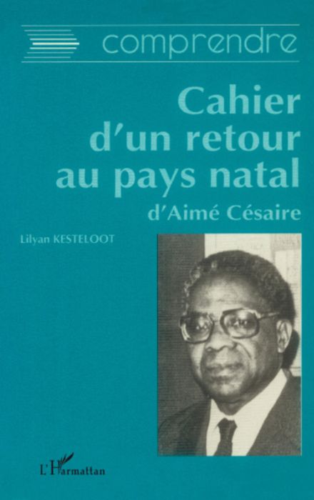 Emprunter Le Cahier d'un retour au pays natal d'Aimé Césaire livre