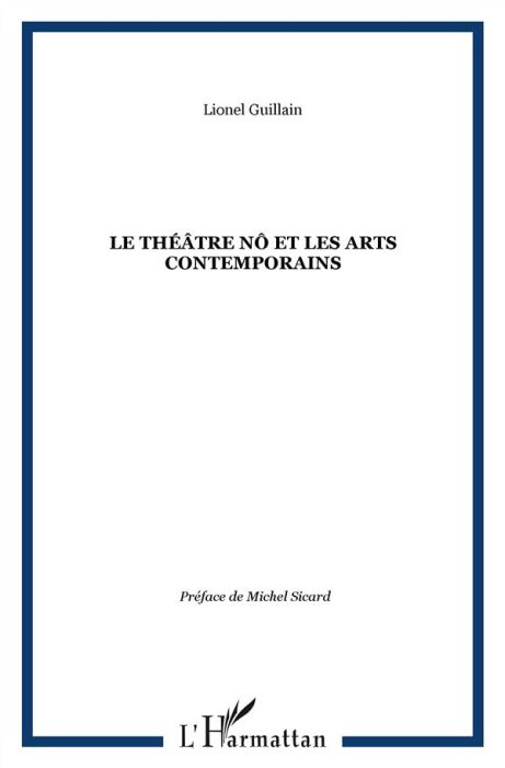 Emprunter Le théâtre Nô et les arts contemporains livre