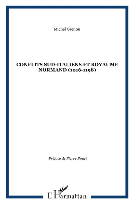 Emprunter Conflits Sud-Italiens et royaume normand (1016-1198) livre