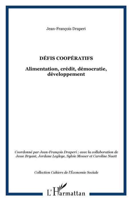 Emprunter Défis coopératifs. Alimentation, crédit, démocratie, développement %3B Edition bilingue français-angla livre