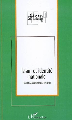 Emprunter Islam et identité nationale. Identités, appartenances, diversités livre