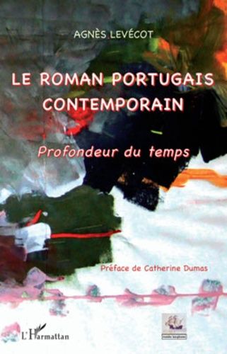 Emprunter Le roman portugais contemporain. Profondeur du temps livre
