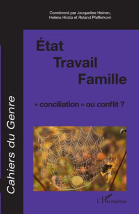 Emprunter Cahiers du genre N° 46, 2009 : Etat / Travail / Famille : conciliation ou conflit ? livre