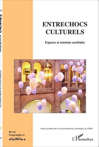 Emprunter Géographie et Cultures N° 68, hiver 2008 : Entrechocs culturels. Espaces et tensions sociétales livre