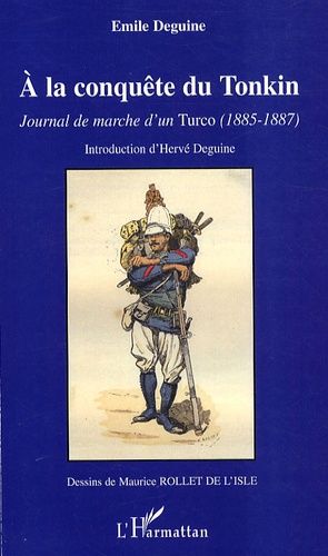 Emprunter A la conquête du Tonkin. Journal de marche d'un Turco (1885-1887) livre