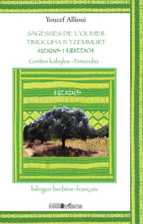 Emprunter Sagesses de l'olivier. Contes kabyles, édition bilingue berbère-français livre