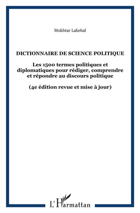 Emprunter Dictionnaire de science politique. Les 1500 termes politiques et diplomatiques pour rédiger, compren livre