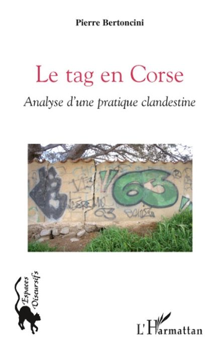 Emprunter Le tag en Corse. Analyse d'une pratique clandestine livre