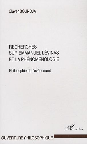 Emprunter Philosophie de l'évènement. Recherches sur Emmanuel Levinas et la phénoménologie livre