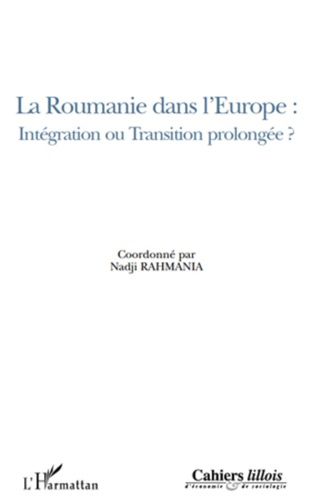Emprunter Cahiers lillois d'économie et de sociologie Hors-série : La Roumanie dans l'Europe : intégration ou livre