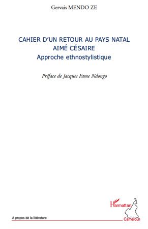 Emprunter Cahier d'un retour au pays natal, Aimé Césaire. Approche ethnostylistique livre