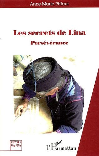 Emprunter Les secrets de Lina. Persévérance livre