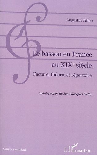 Emprunter Le Basson en France au XIXe siècle. Facture, théorie et répertoire livre