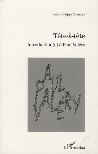 Emprunter Tête-à-tête. Introduction(s) à Paul Valéry livre