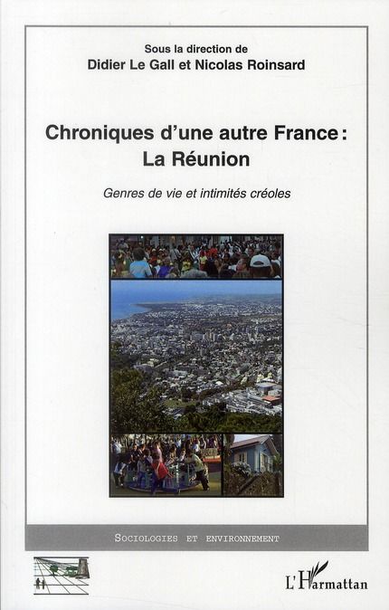 Emprunter Chroniques d'une autre France : La réunion. Genres de vie et intimités créoles livre