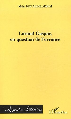 Emprunter Lorand Gaspar, en question de l'errance livre