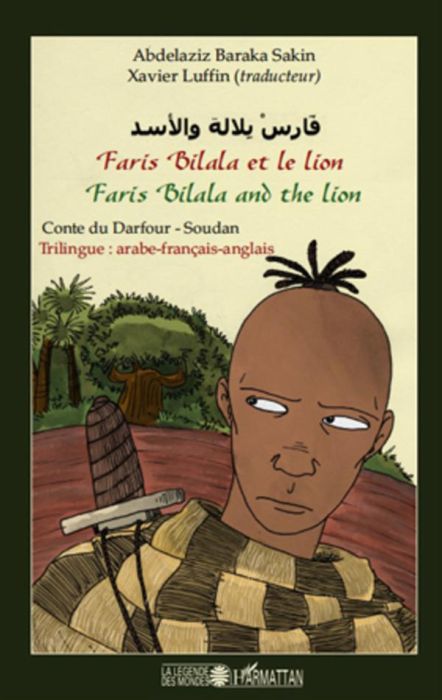 Emprunter Faris Bilala et le lion. Conte du Darfour-Soudan, trilingue arabe-français-anglais livre