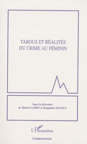 Emprunter Tabous et réalités du crime au féminin livre