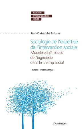 Emprunter Sociologie de l'expertise de l'intervention sociale. Modèles et éthiques de l'ingénierie dans le cha livre
