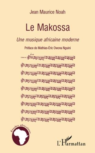 Emprunter Le Makossa. Une musique africaine moderne livre