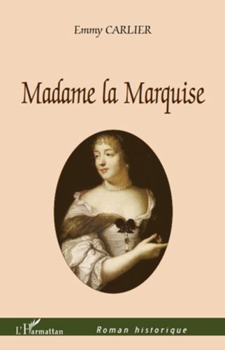 Emprunter Madame la Marquise livre
