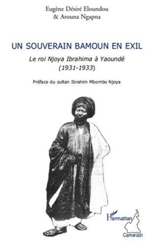 Emprunter Un souverain bamoun en exil. Le roi Ibrahima à Yaoundé (1931-1933) livre