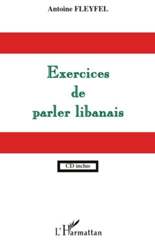 Emprunter Exercices de parler libanais. Avec 1 CD audio livre
