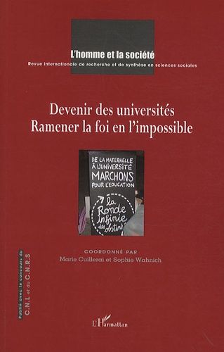 Emprunter L'Homme et la Société N° 178, 2010/4 : Devenir des universités. Ramener la foi en l'impossible livre