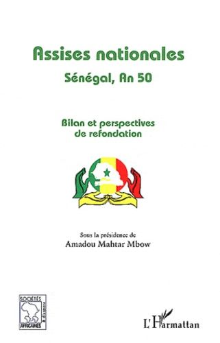 Emprunter Assises nationales. Sénégal, An 50. Bilan et perspectives de refondation livre