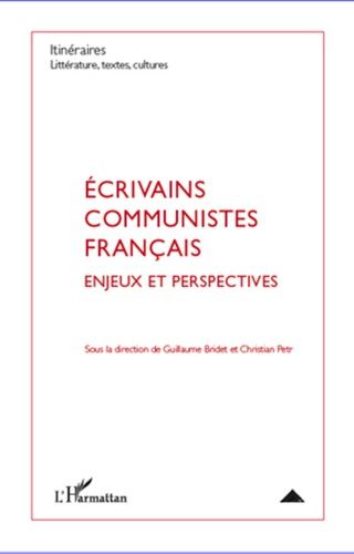 Emprunter Ecrivains communistes français : enjeux et perspectives livre