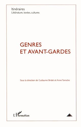 Emprunter Itinéraires, littérature, textes, cultures N° 1/2012 : Genres et avant-gardes livre