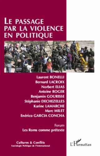 Emprunter Cultures & conflits N° 81-82, Printemps-été 2011 : Le passage par la violence en politique livre