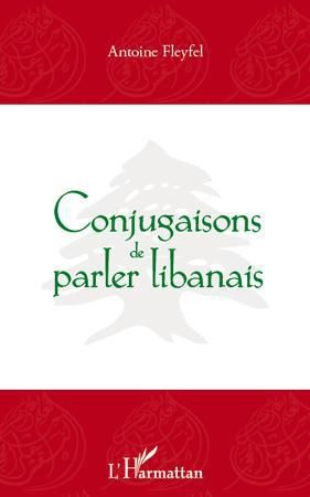 Emprunter Conjugaisons de parler libanais livre