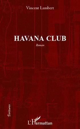 Emprunter Havana club livre