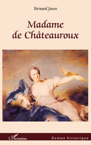 Emprunter Madame de Châteauroux livre