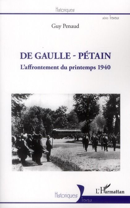 Emprunter De Gaulle - Pétain. L'affrontement du Printemps 1940 livre