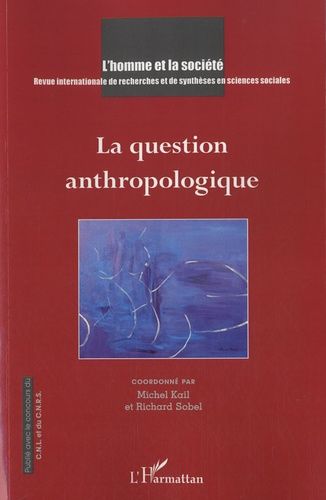 Emprunter L'Homme et la Société N° 181, 2011/3 : La question anthropologique livre