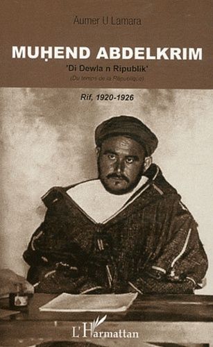 Emprunter Muhend Abdelkrim. Du temps de la République (Rif, 1920-1926).Edition berbère livre