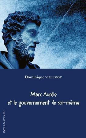 Emprunter Marc Aurèle et le gouvernement de soi-même livre